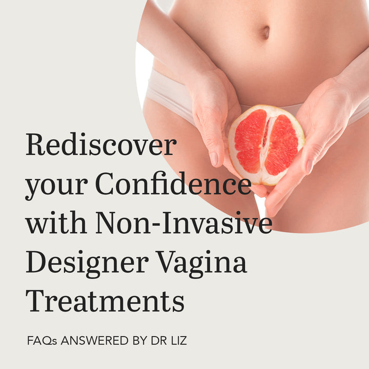 Rediscover your Confidence with Non-Invasive Designer Vagina Treatments